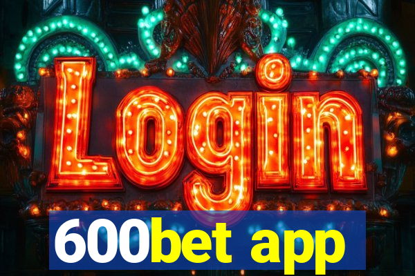 600bet app